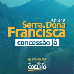 COELHO DEFENDE CONCESSÃO DA SERRA DONA FRANCISCA